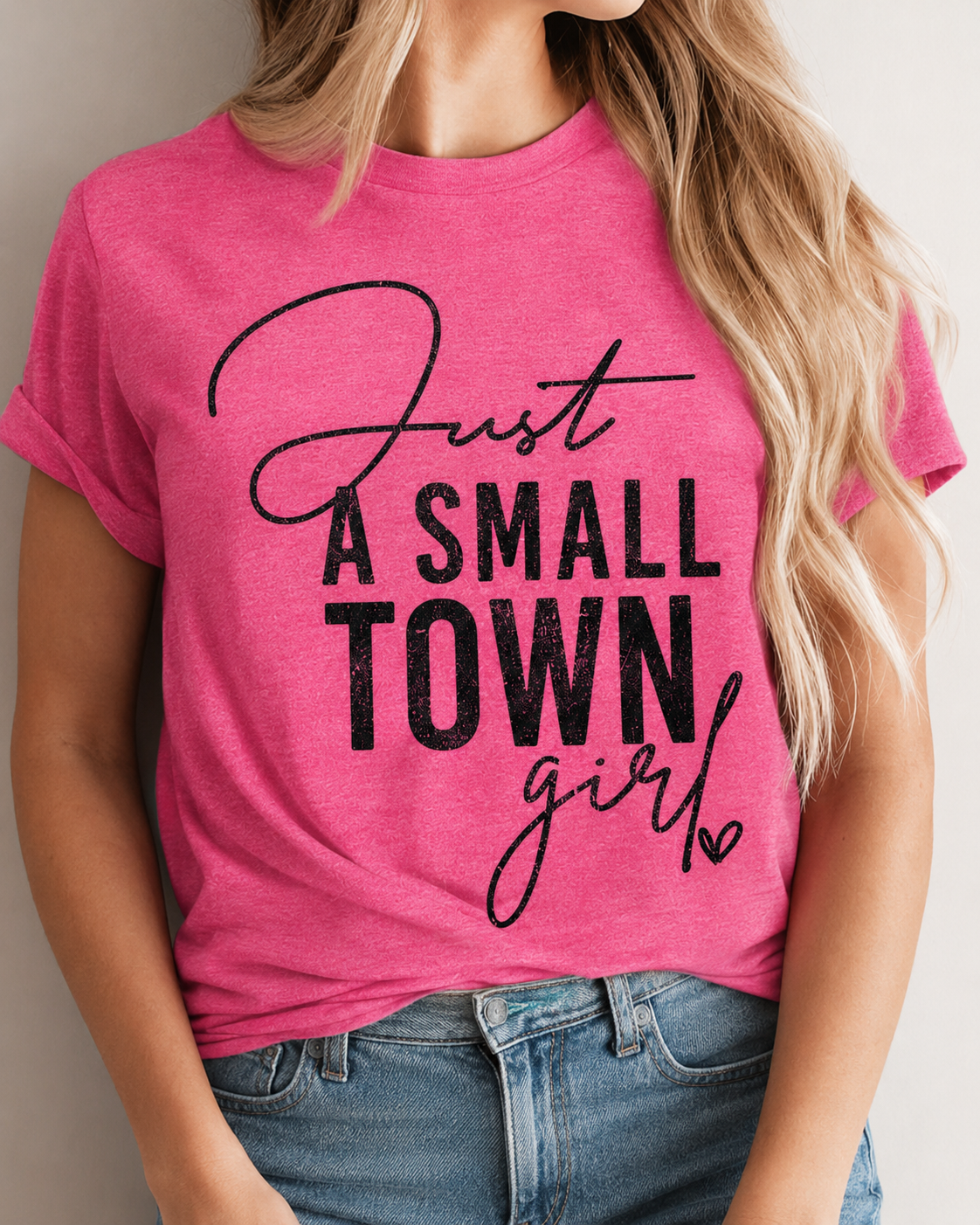 Just A Small Town Girl graphic T-shirt in Fuchsia Frost