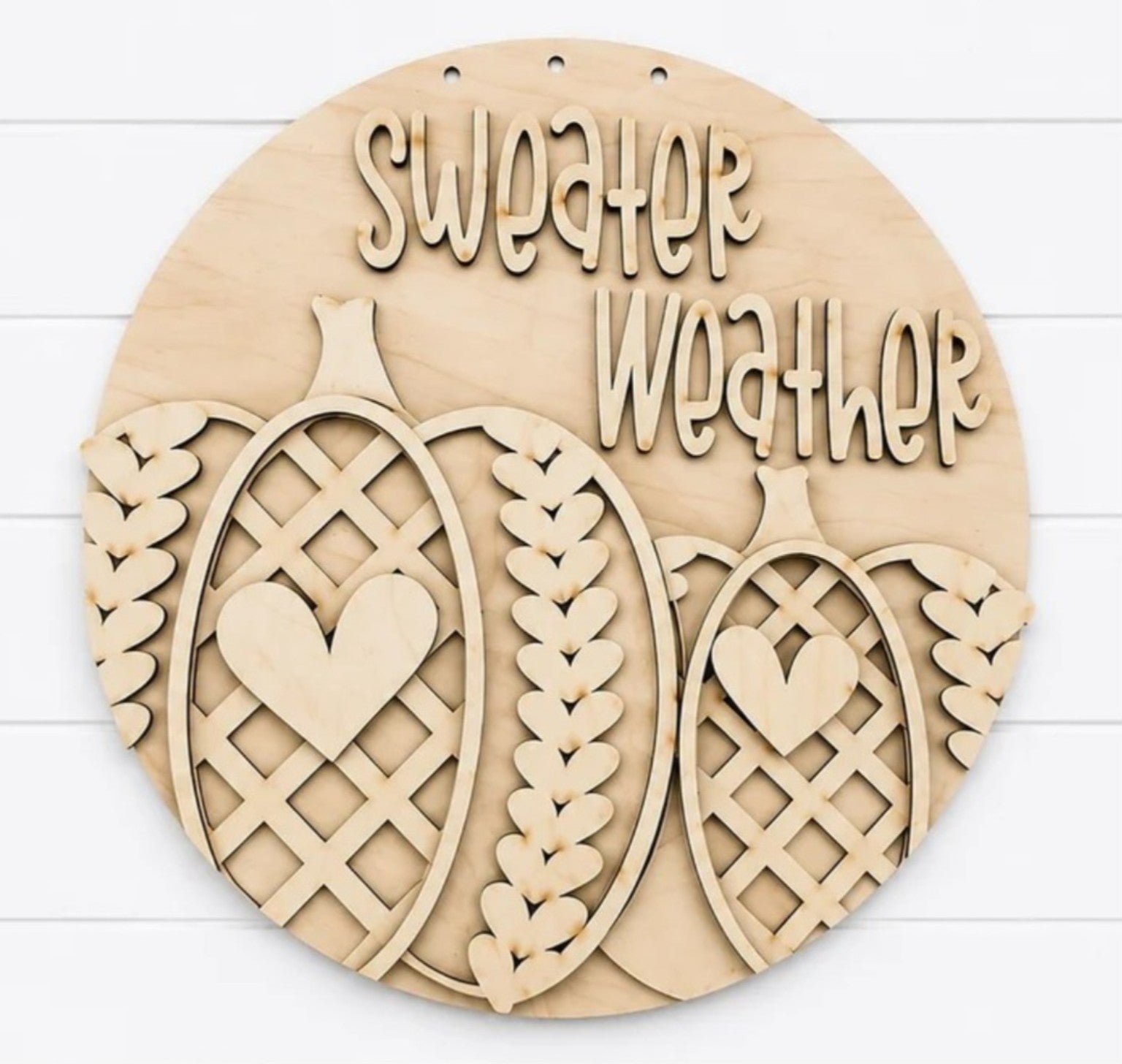 Sweater Weather 14 inch unfinished DIY wooden sign